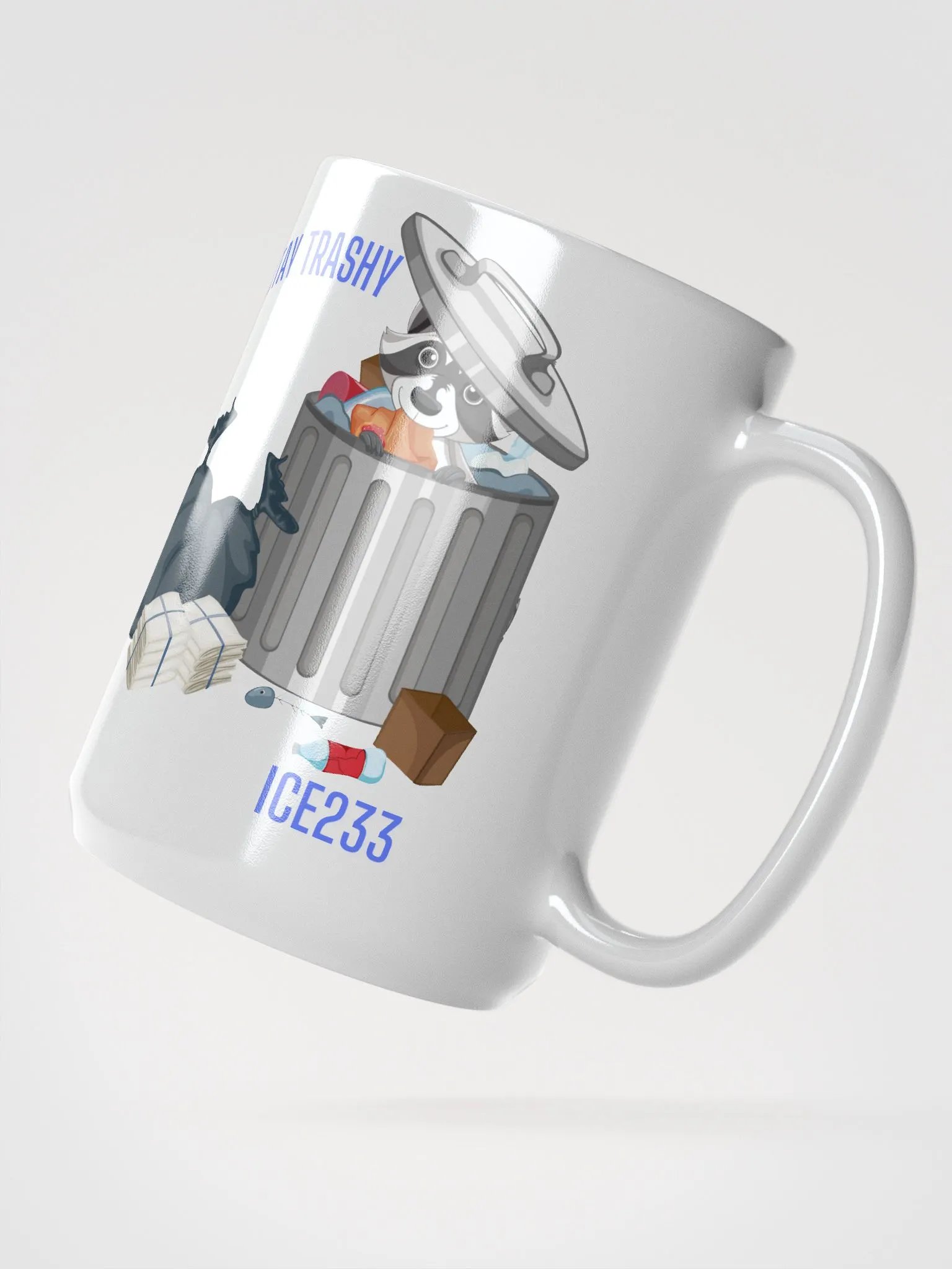 Stay Trashy Mug product image (2)