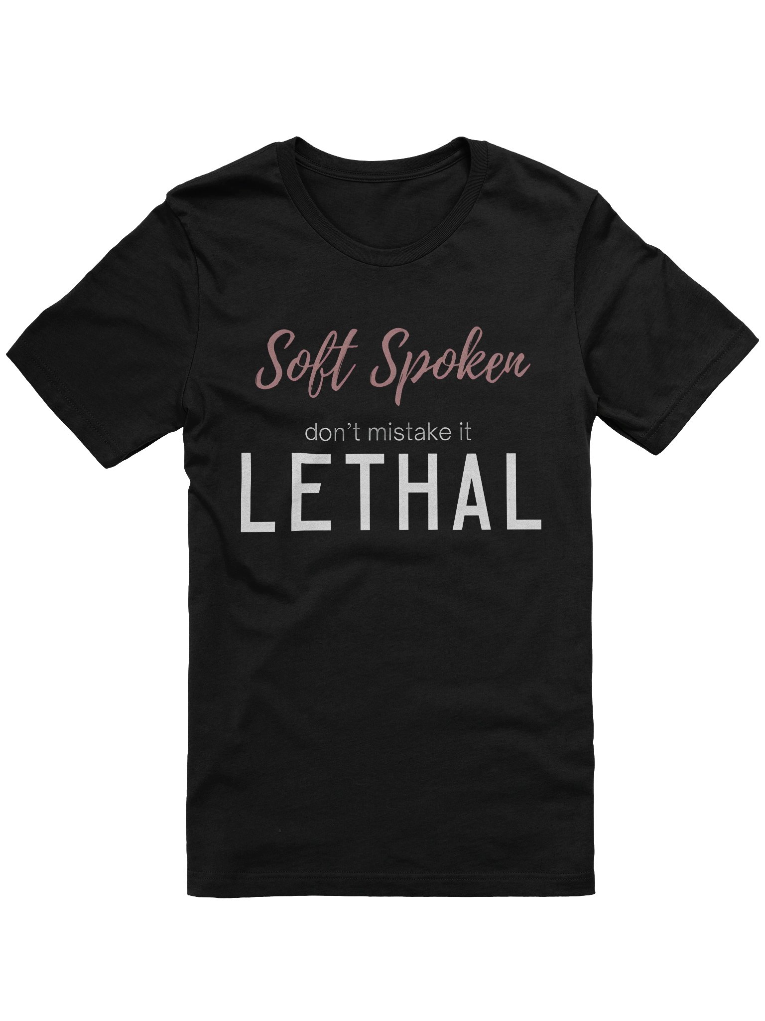 Soft Spoken Don't Mistake it Lethal Tee| Gothic Tattoo- Style By Inkthorn Studio product image (2)