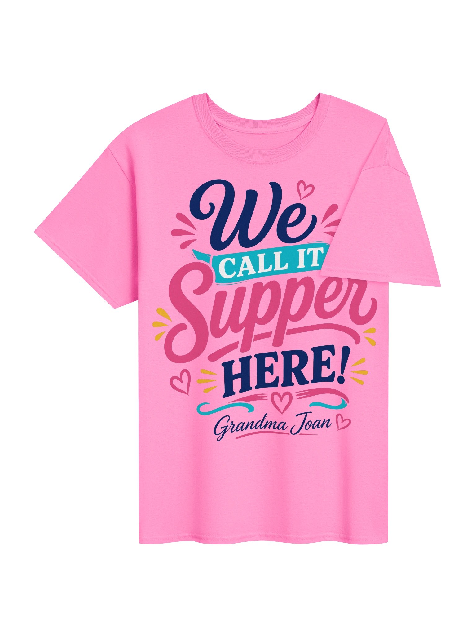 We Call It Supper Here! - t-shirt product image (5)