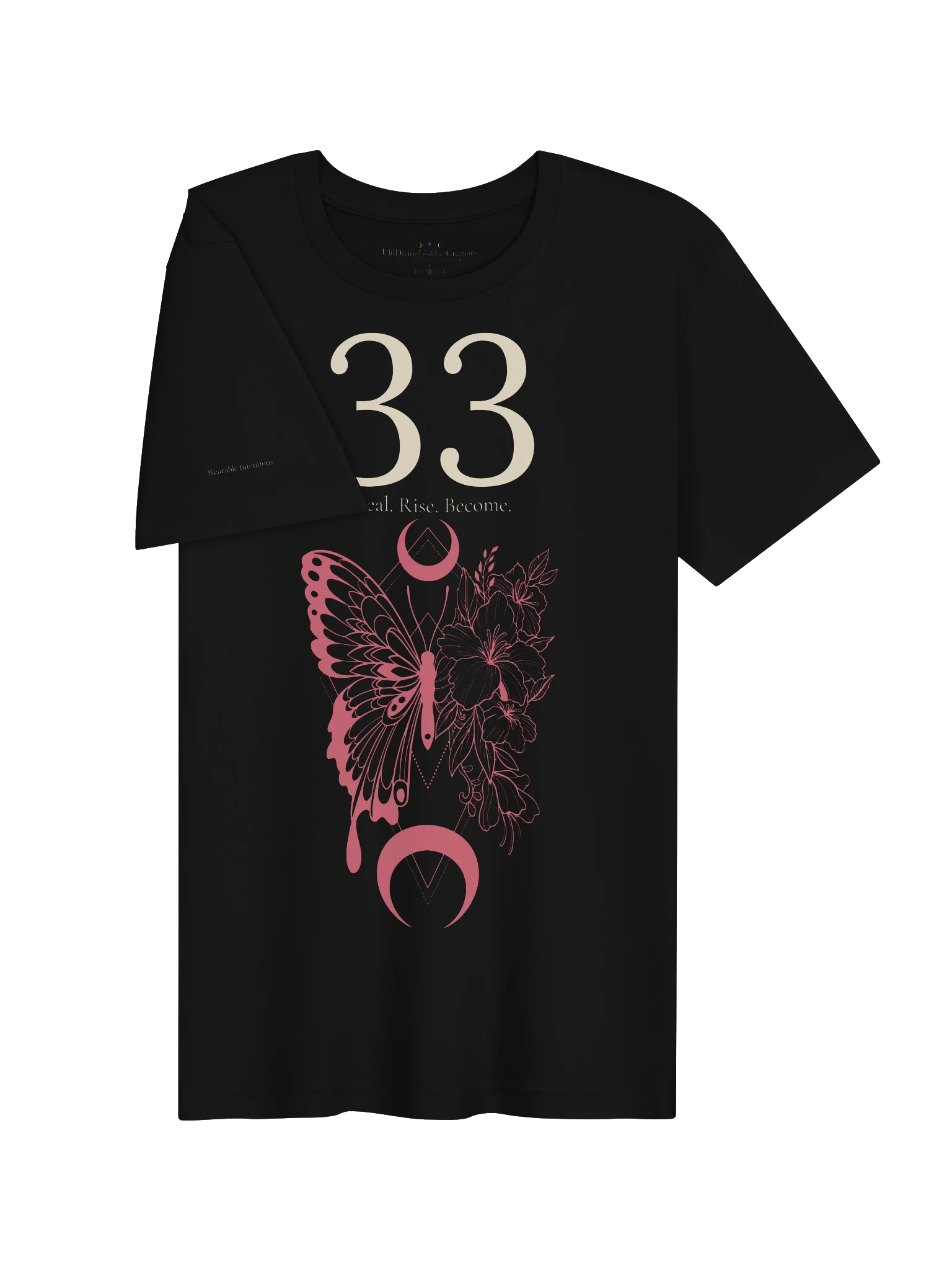 33 — Heal • Rise • Become T-Shirt product image (3)