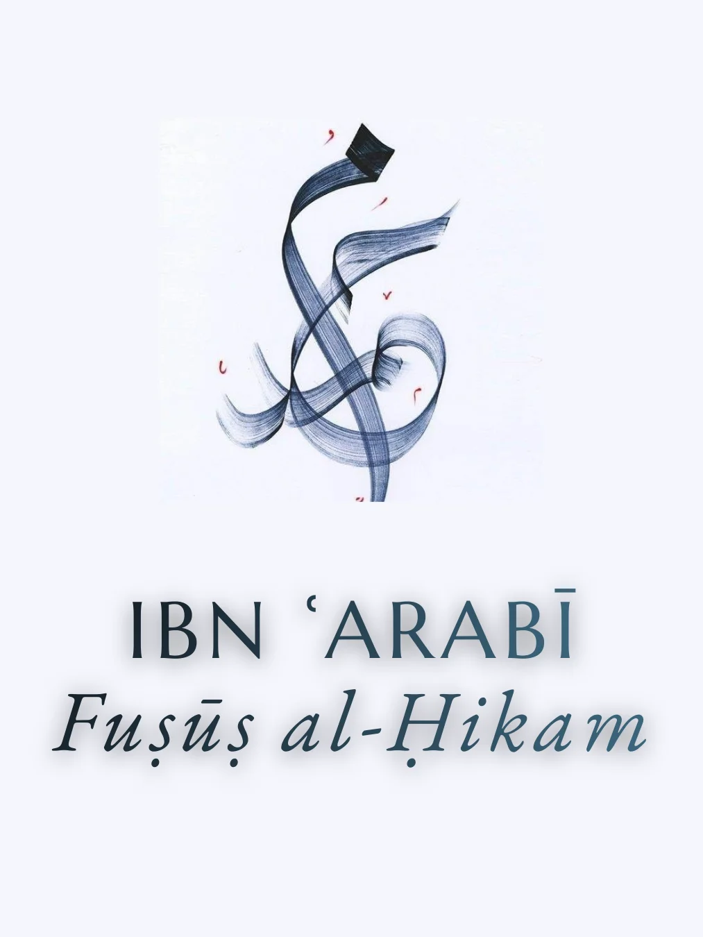 Ibn ʿArabī’s Fuṣūṣ al-Ḥikam (12 Weeks) product image (1)