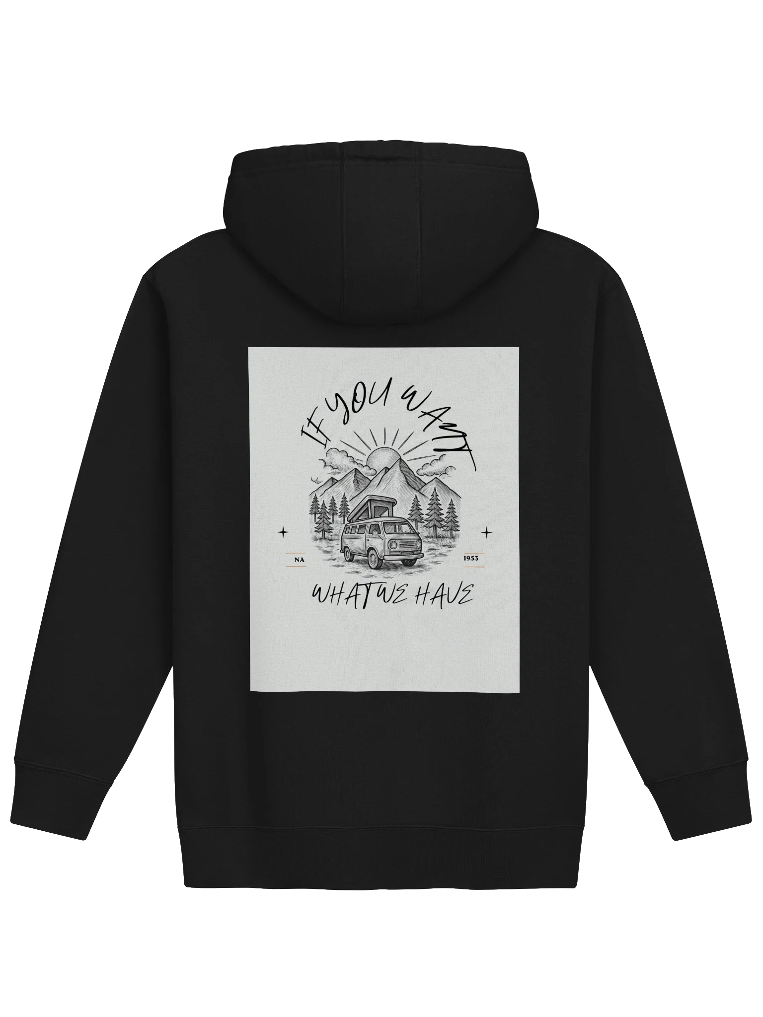 "If you want" Hoodie product image (2)