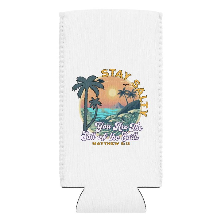 Stay Salty You Are The Salt Of The Earth Sunset Can Cooler product image (2)