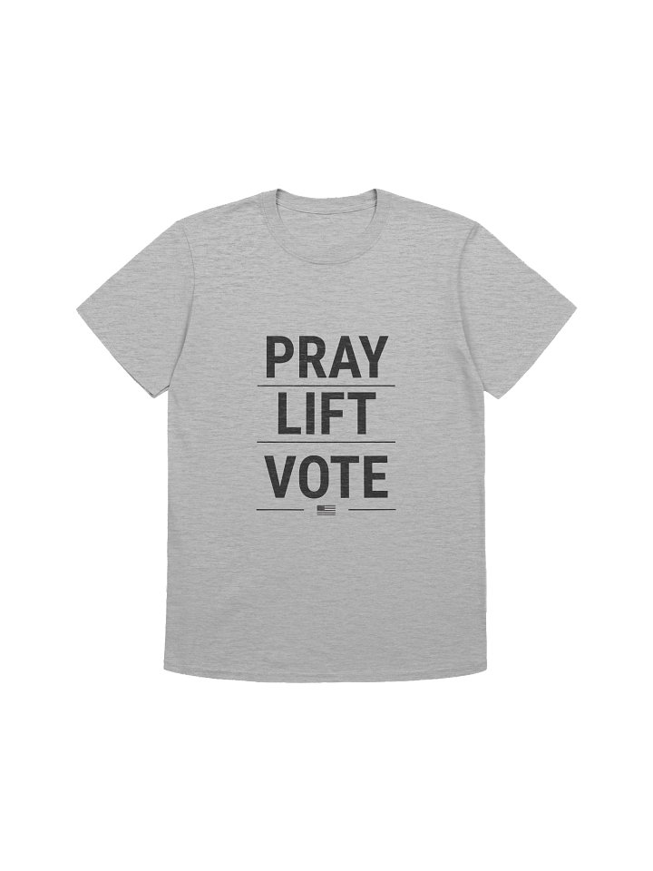 The Original PRAY LIFT VOTE Tee product image (29)