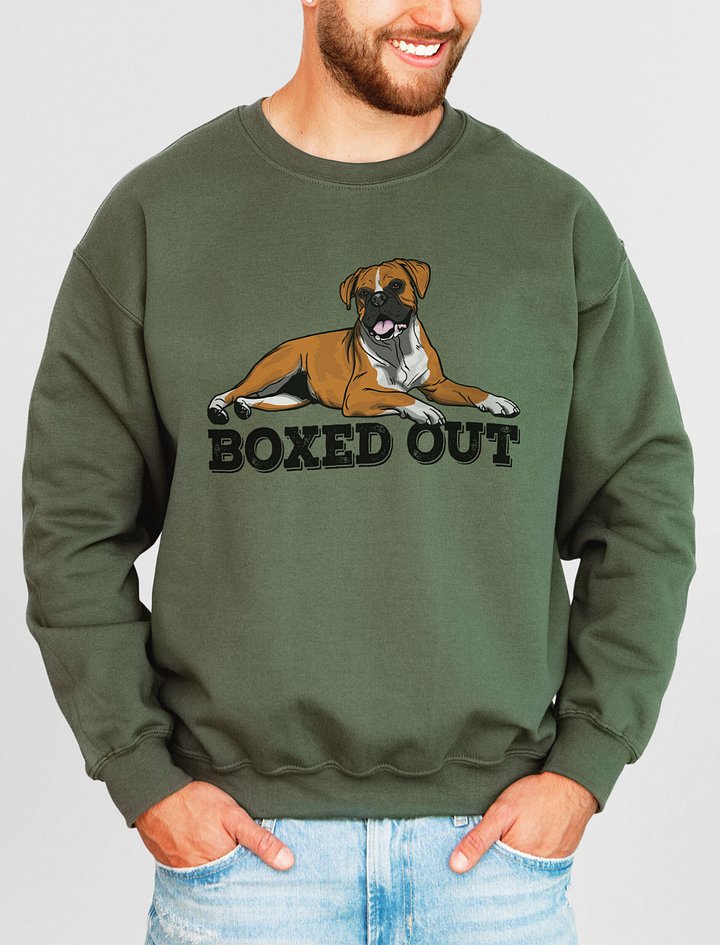 Boxed Out Sweatshirt of a Boxer Dog | Funny Shirt for Boxer Paw-rents product image (2)