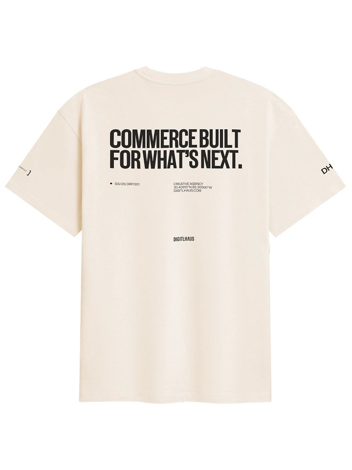 DigitlHaus T-Shirt Commerce Built for What's Next - Cream product image (2)