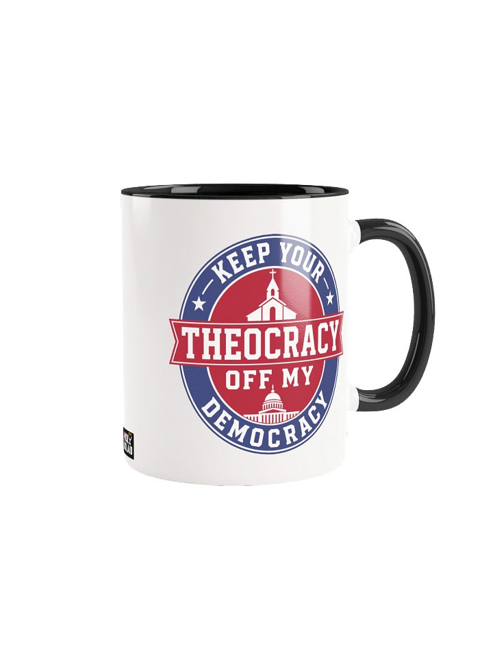 Keep Your Theocracy Off My Democracy – Accent Mug product image (1)