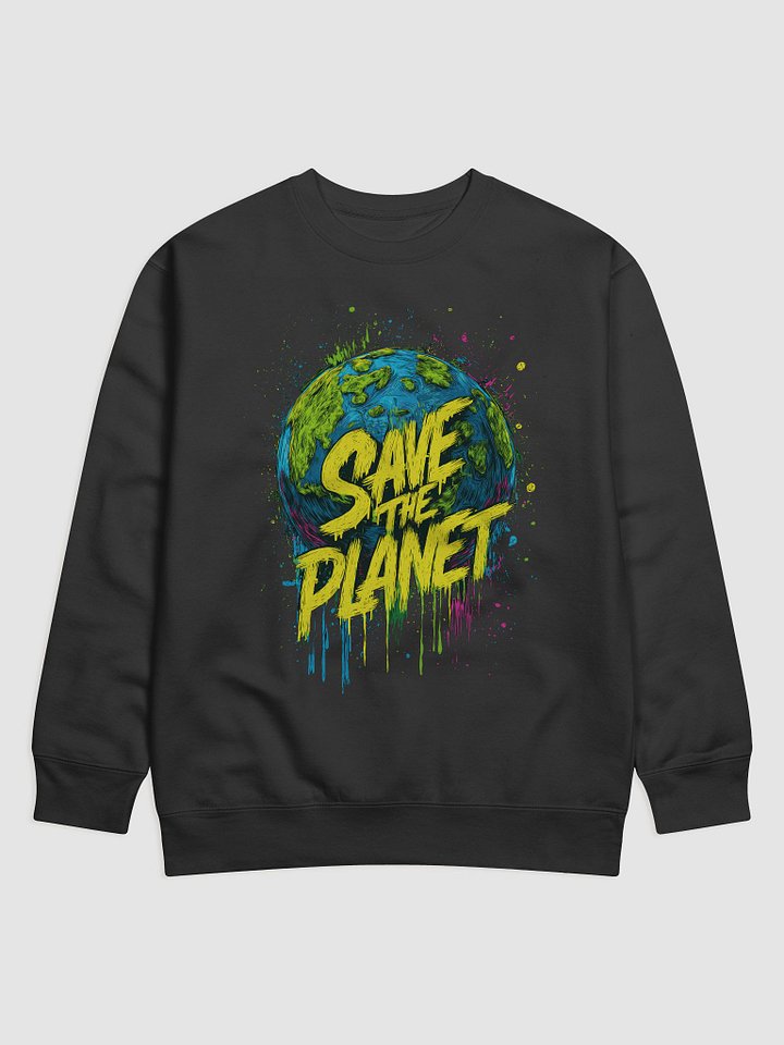 Save The Planet – Eco Street Art Sweatshirt product image (5)