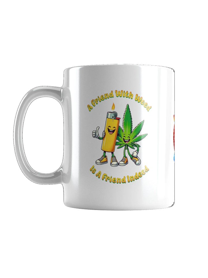 FRIEND WITH WEED WHITE MUG product image (1)