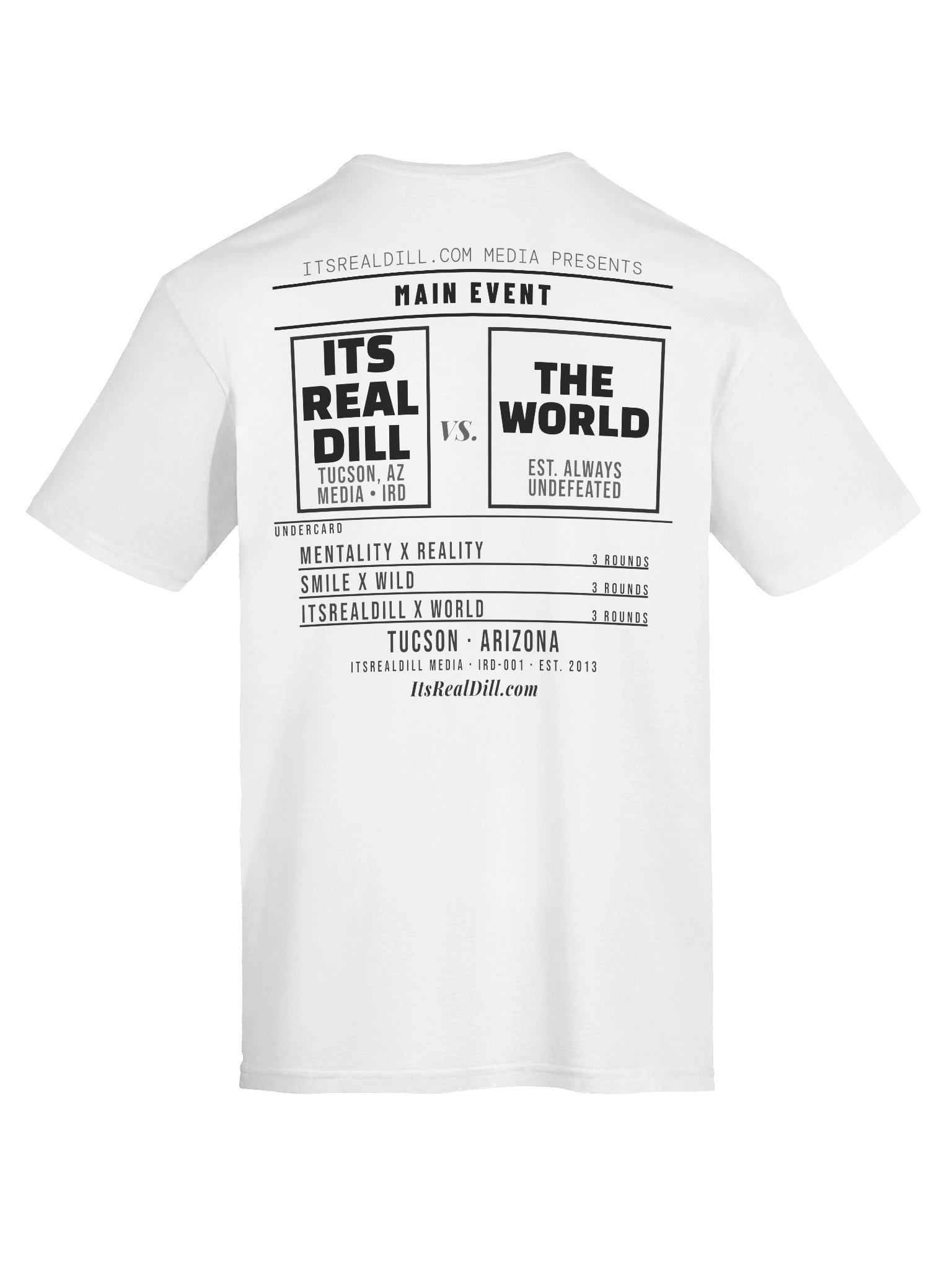 IRD White Media Fight Card ItsRealDill Vs The World product image (11)