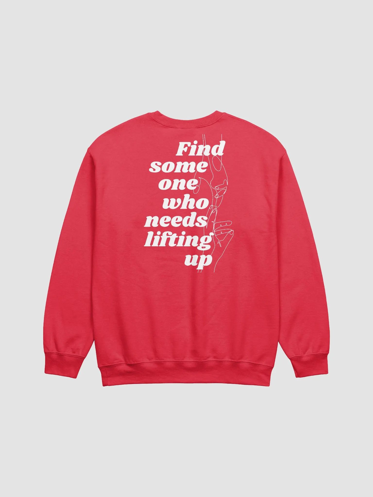 Find Some One Who Needs Lifting Up Red Sweatshirt product image (3)
