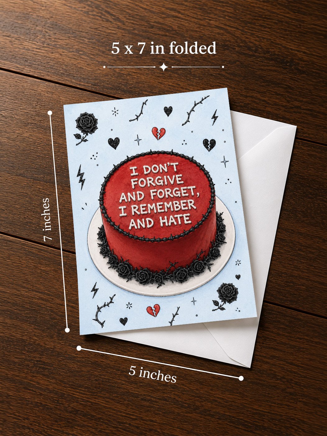 I Don’t Forgive and Forget Greeting Card product image (2)