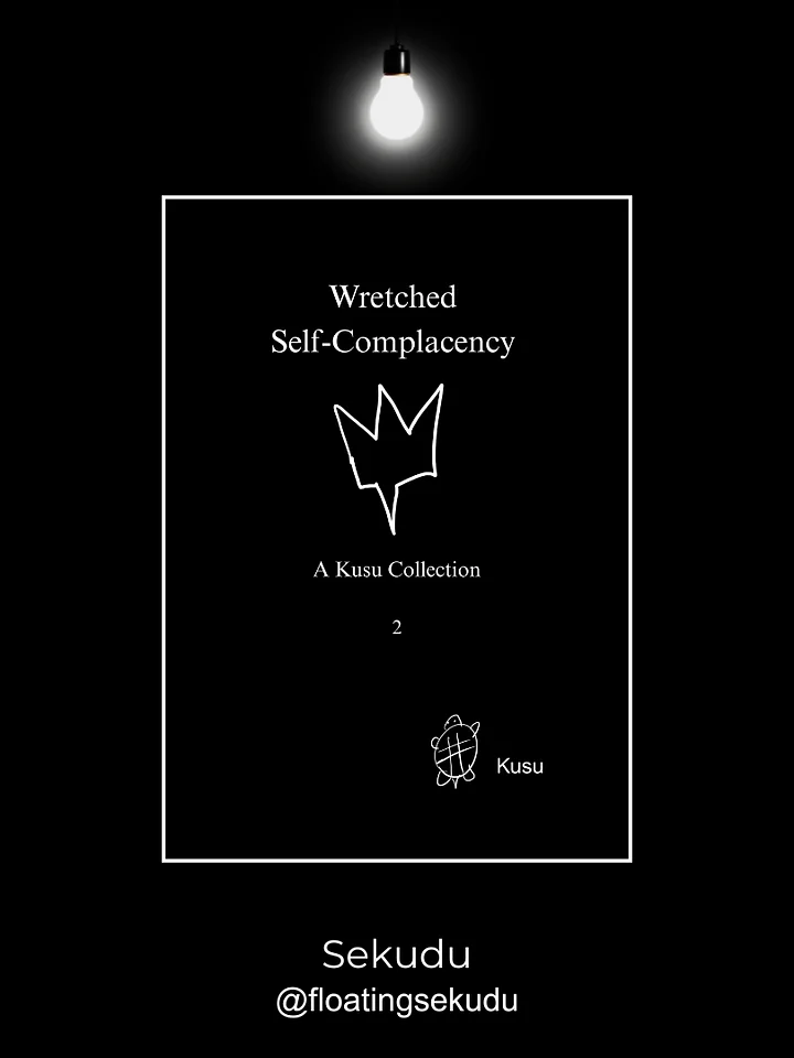 Wretched Self-Complacency: A Kusu Collection (Kusu Collection: 2) product image (2)