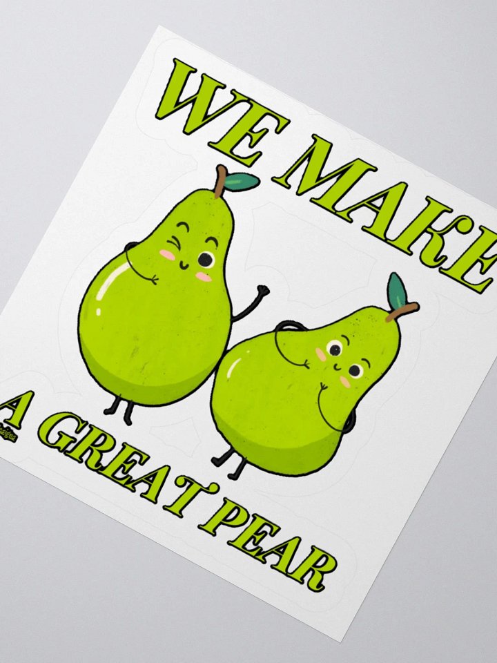WE MAKE A GREAT PEAR product image (6)