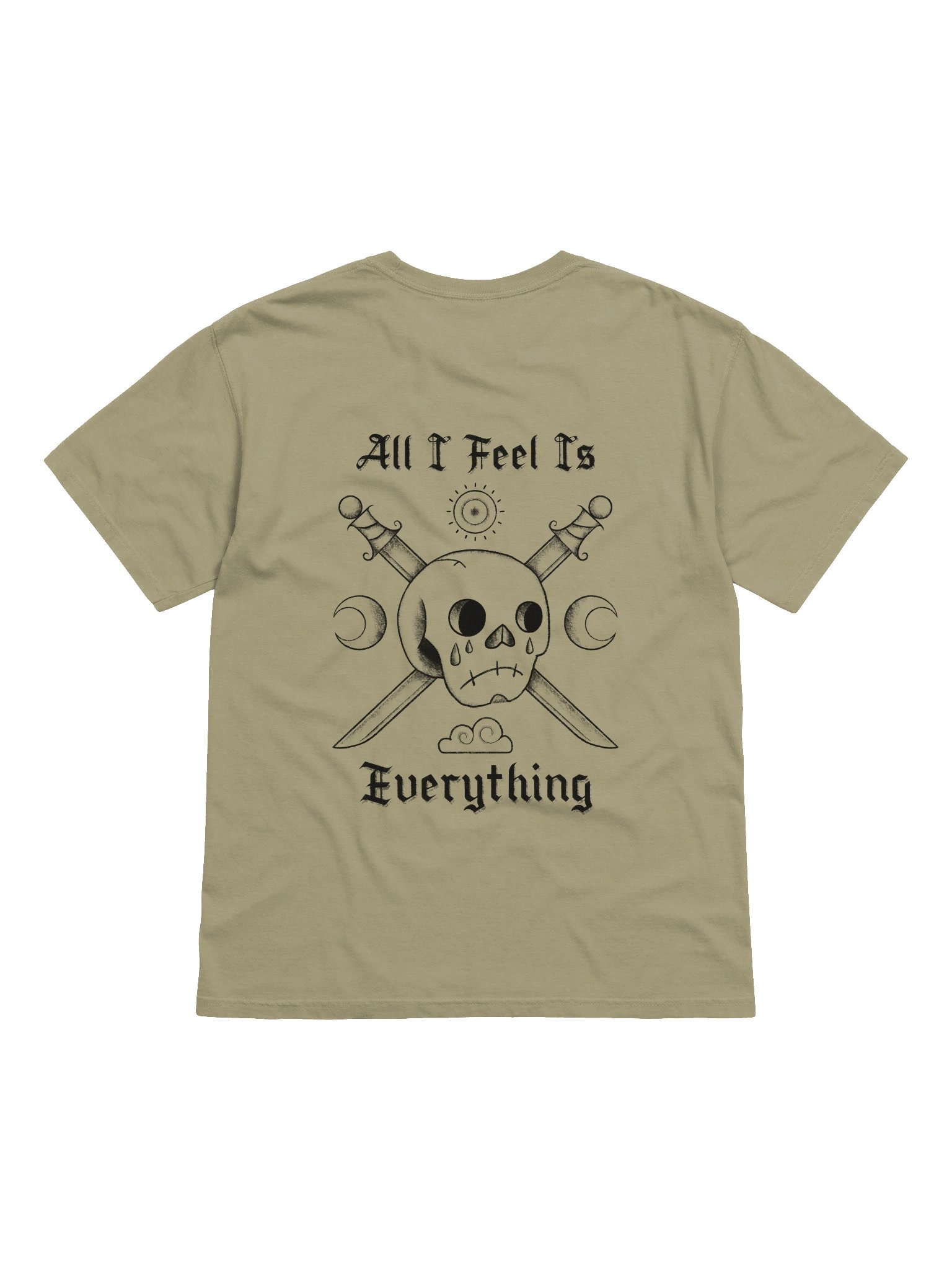 All I Feel T-Shirt product image (2)