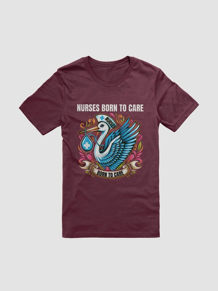 Nurse's Stork Born to Care T-Shirt product image (2)