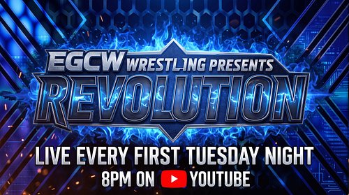 Good Morning EGCW Nation, starting Tuesday October 6th you will be able to catch EGCW Revolution every first Tuesday Night at...