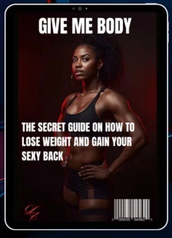 Give Me Body: The Secret Guide to Losing Weight & Becoming a New You product image (1)