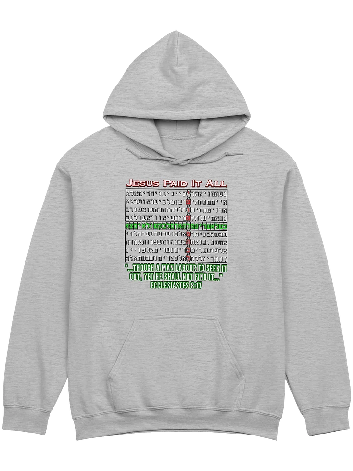 Jesus Paid It All - Bible Code Hoodie product image (1)