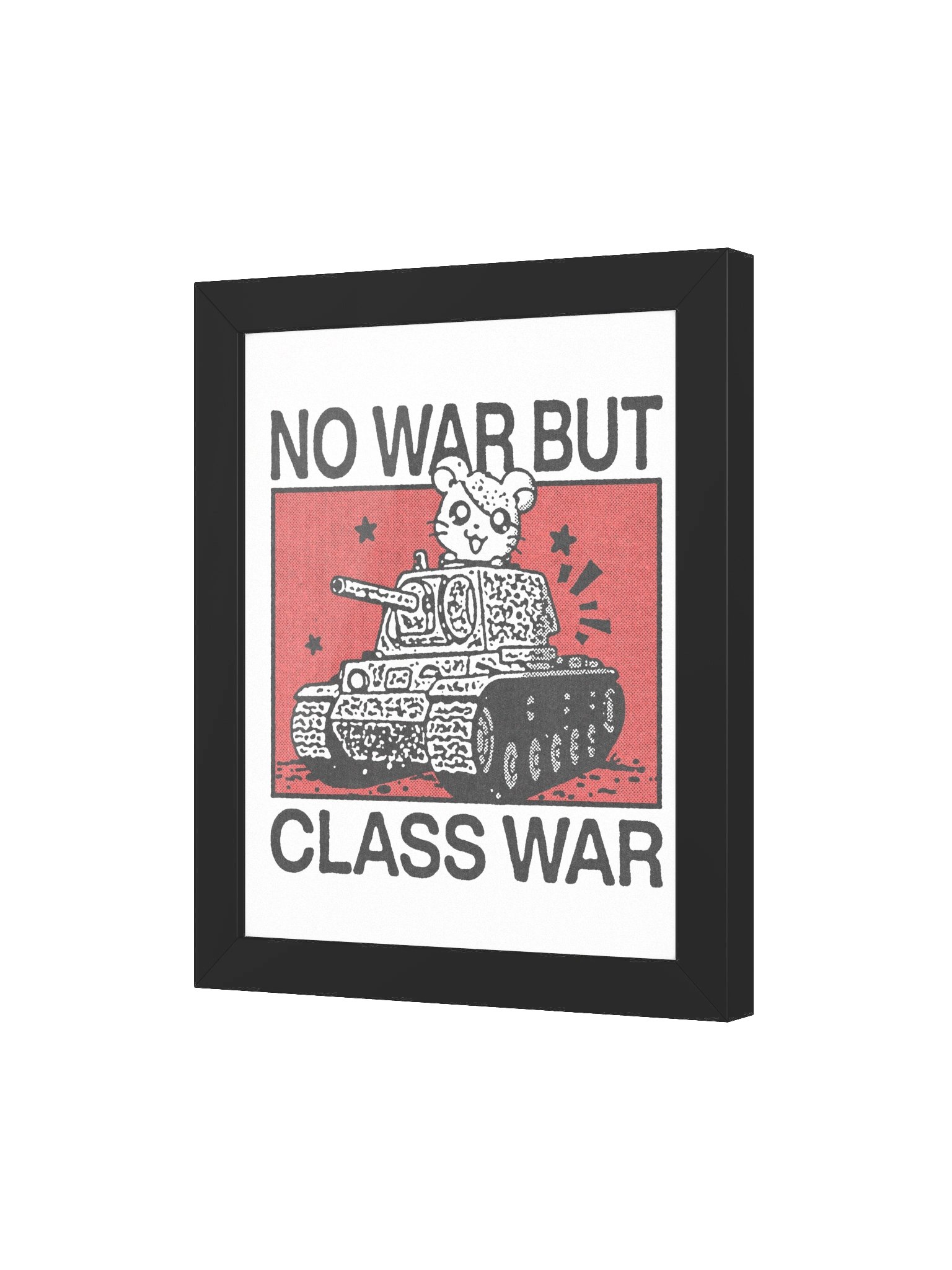 NOT WAR BUT CLASS WAR ! Framed Print. product image (3)