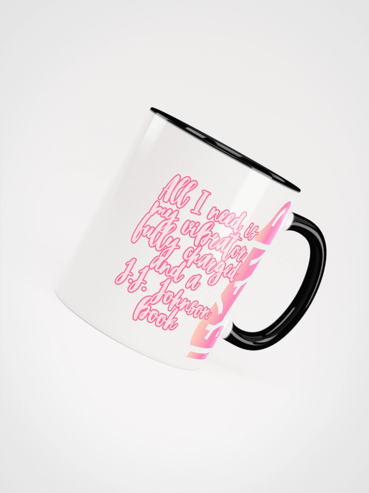 J.J. Johnson - All I Need Coffee Mug product image (4)