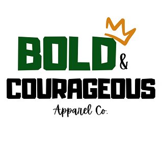 Bold & Courageous Apparel
