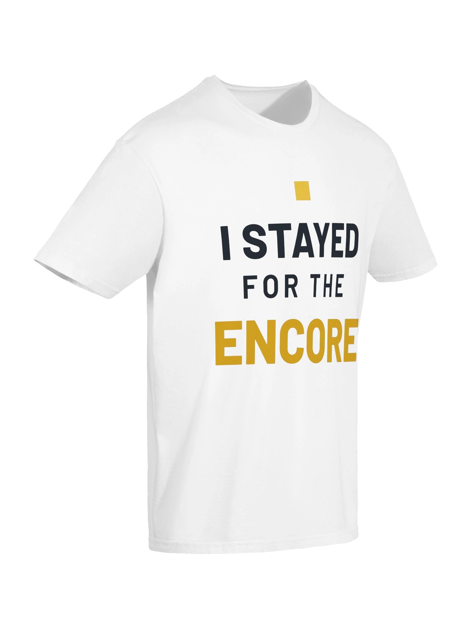I Stayed for the Encore Tee (Classic, White) product image (6)