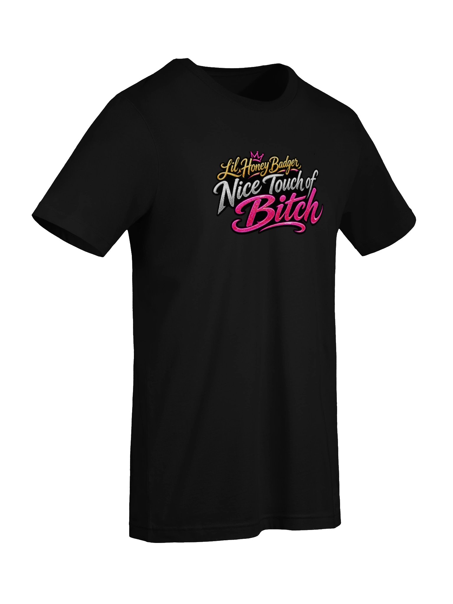 Nice Touch of Bitch Tee product image (7)