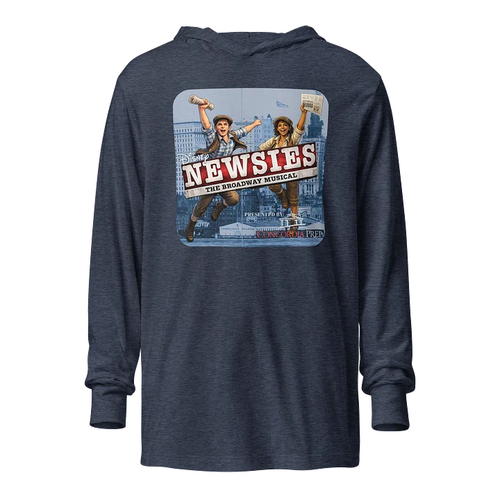 Concordia Prep - Newsies - Hooded Long Sleeve Tee product image (1)