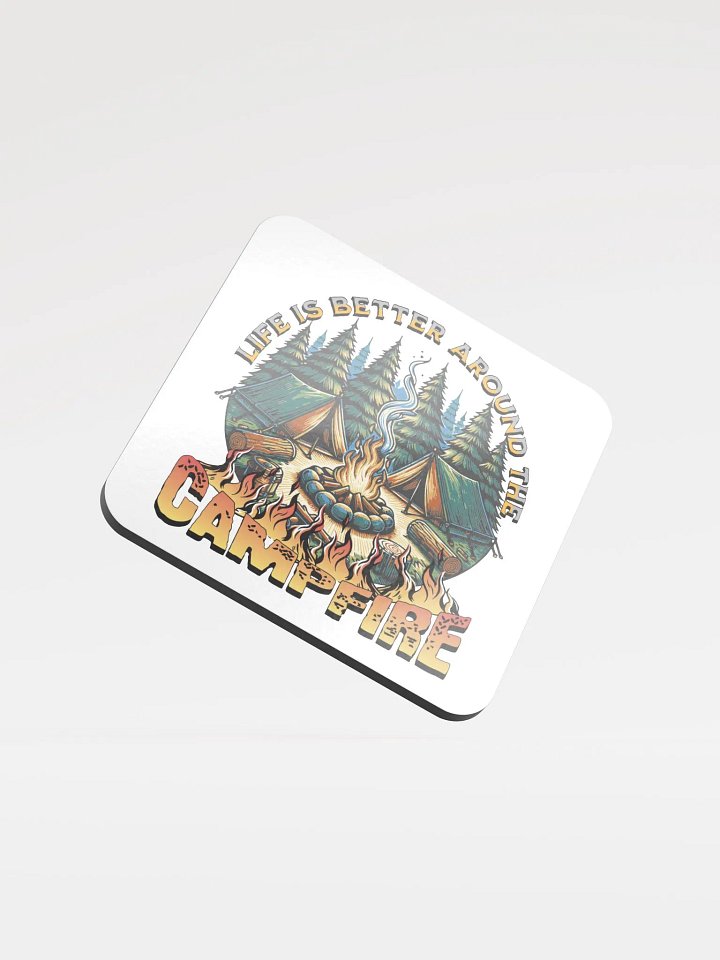 Life Is Better Around The Campfire Vibes Glossed Cork Coaster product image (2)