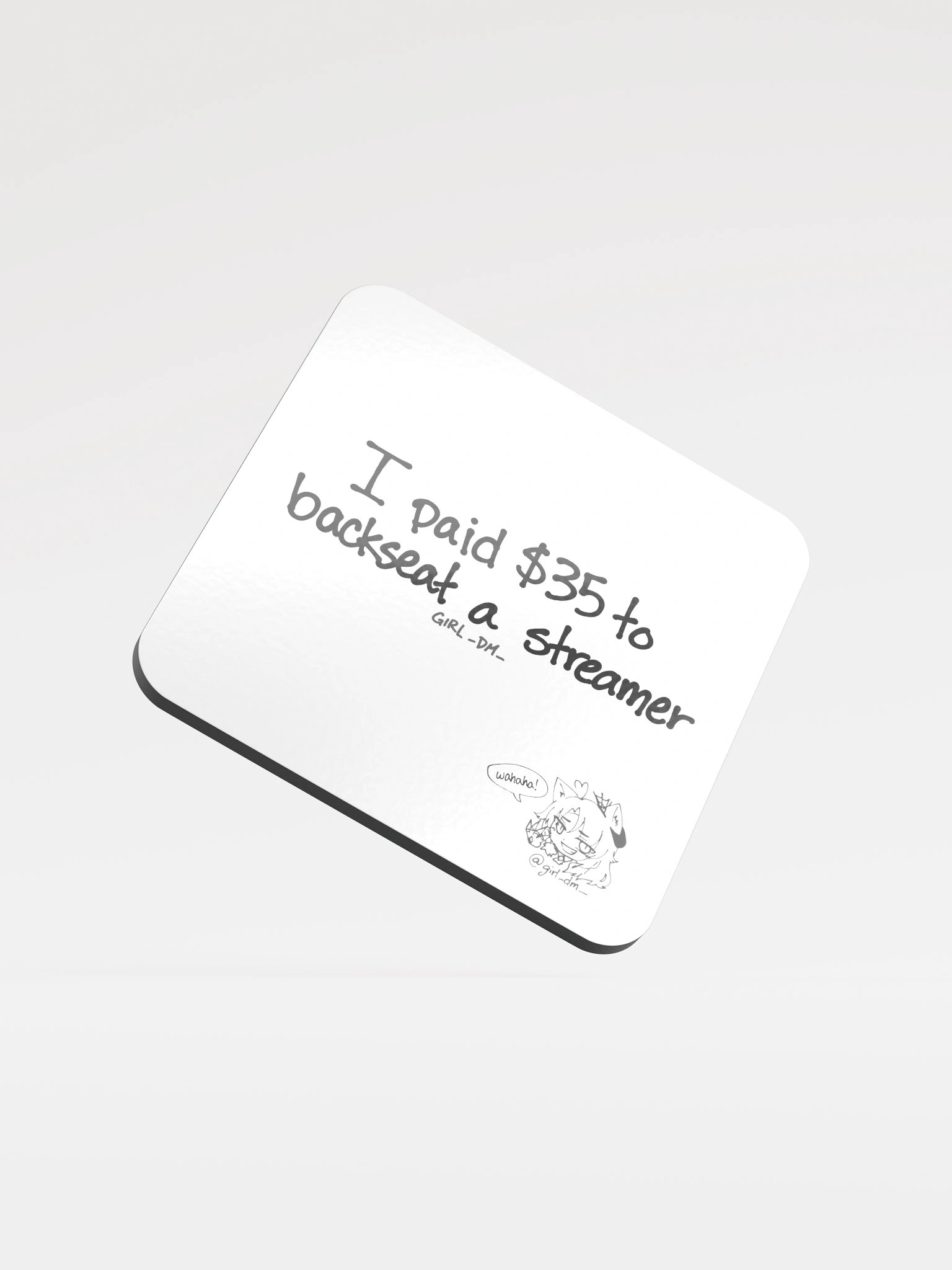 I paid $35 to backseat coaster product image (1)