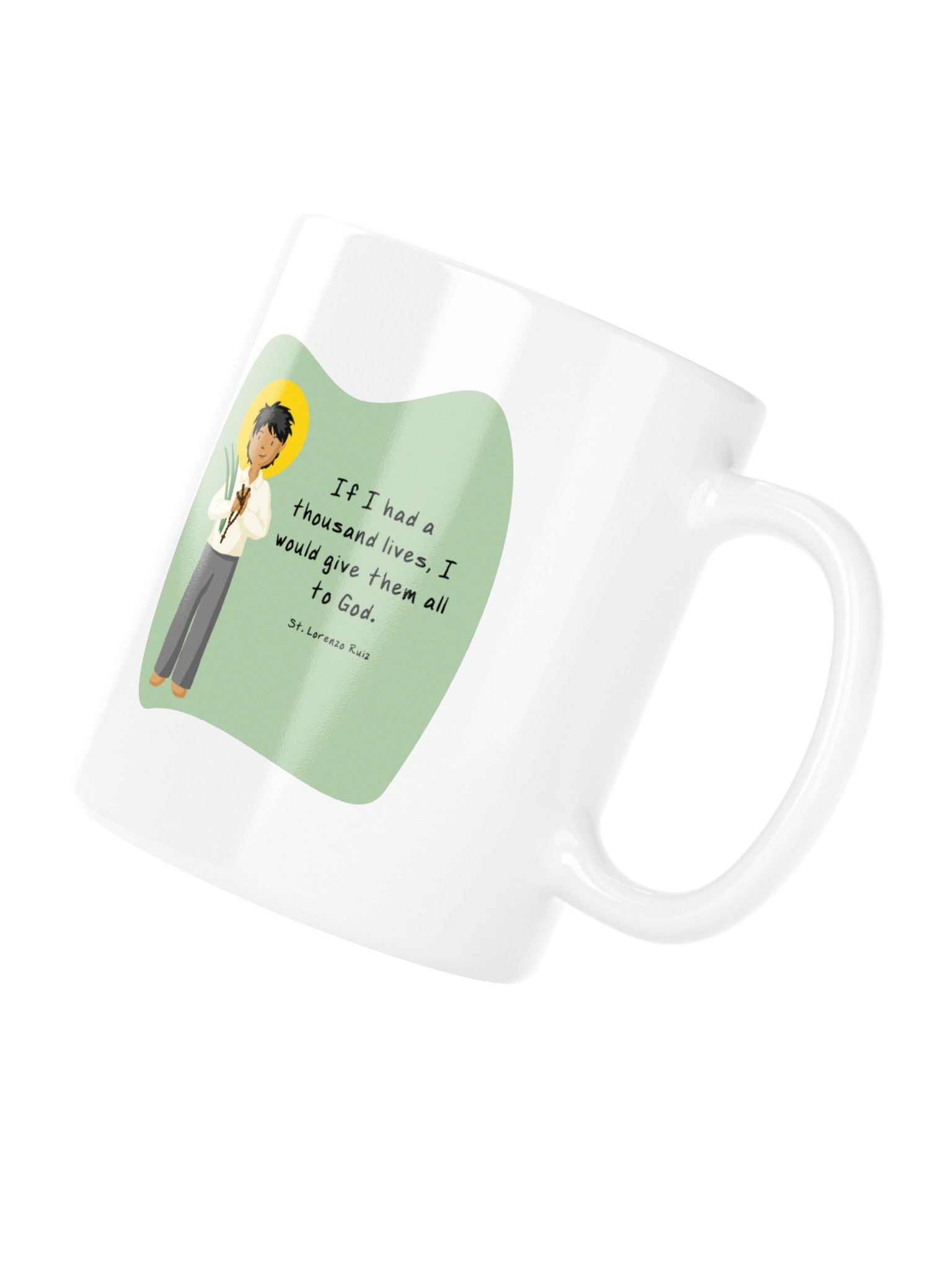 St. Lorenzo Ruiz - White Glossy Mug "If I had a thousand lives" - Special Fourthwall Launch Edition product image (11)