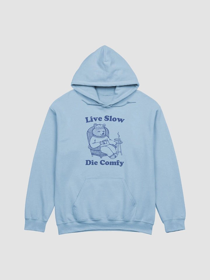 Live slow die comfy Hoodie product image (1)