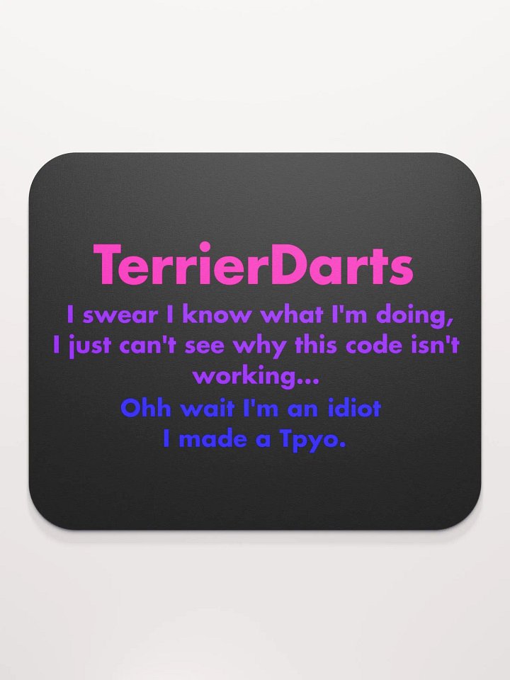 I made a Tpyo - Mouse Mat product image (2)