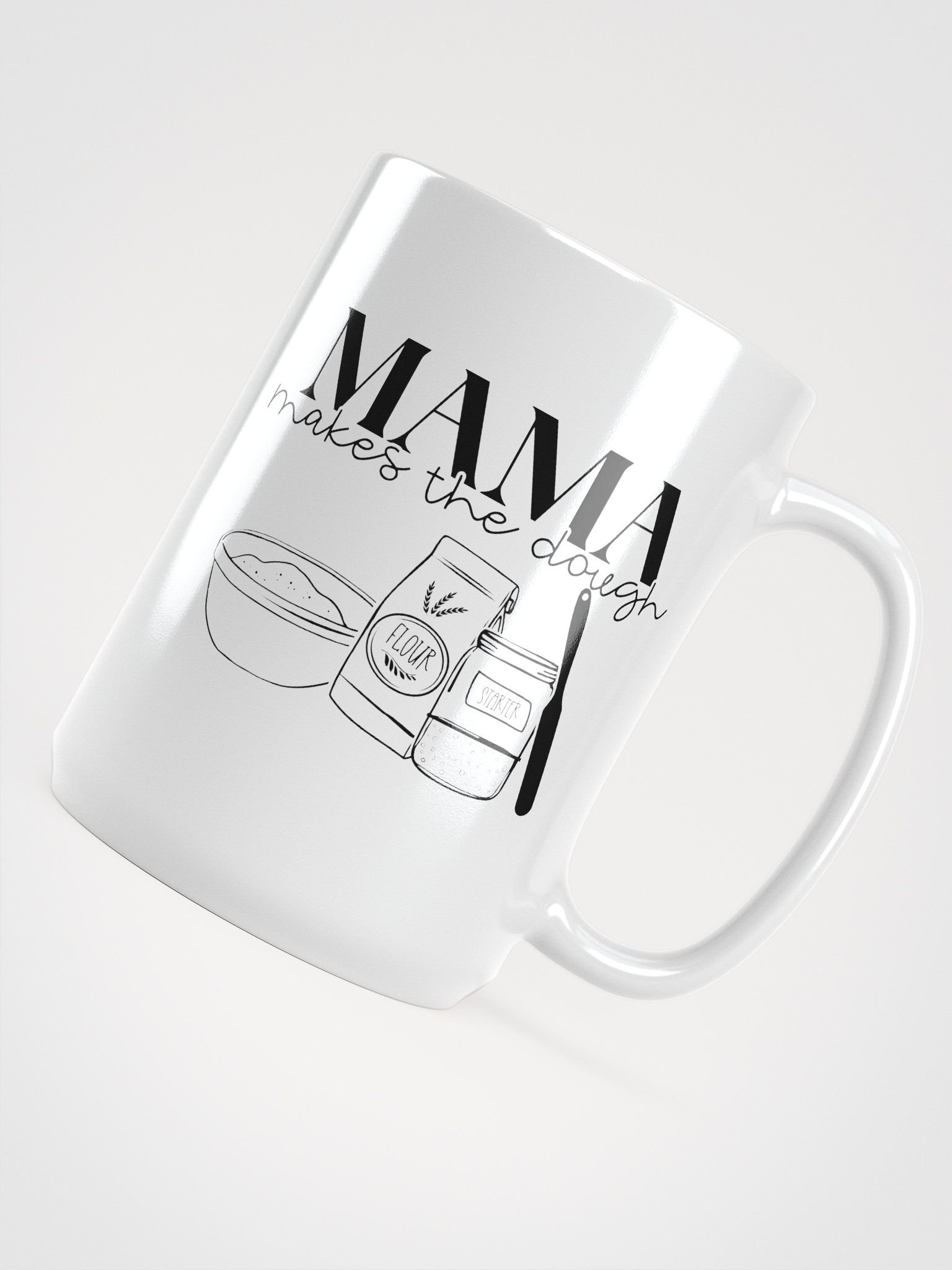 Our Mama Makes the Dough Mug product image (4)