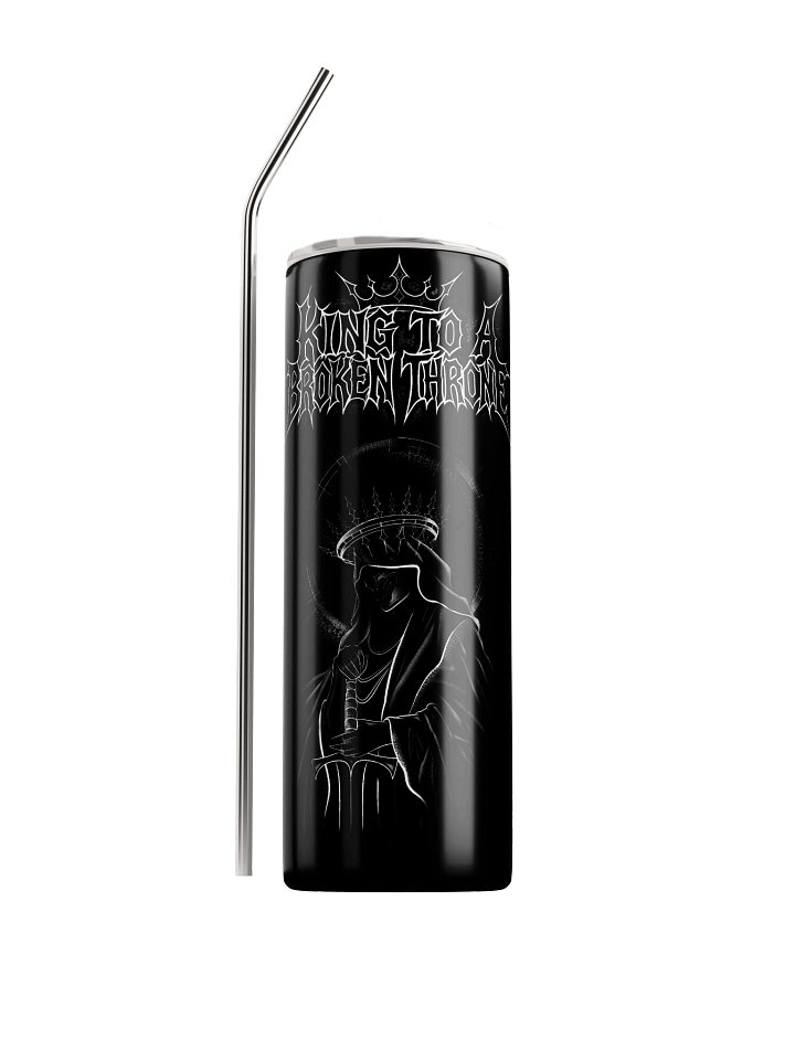 King to a Broken Throne Tumbler product image (1)