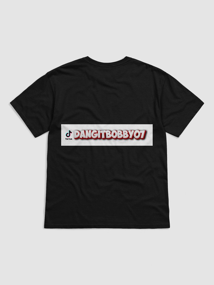 Dangitbobby07 TurnUp TEE product image (2)