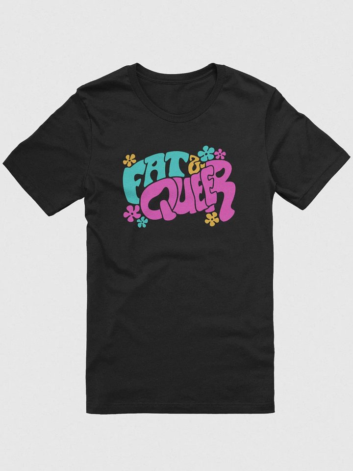 Fat & Queer T-Shirt product image (1)