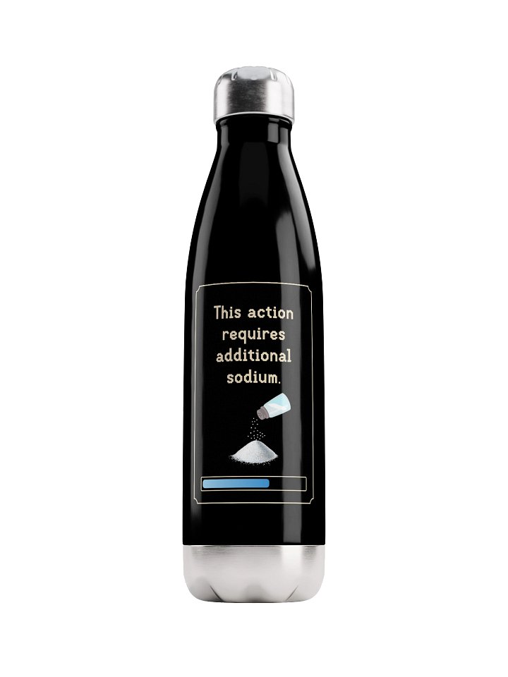 Additional Sodium Water Bottle | POTS Dysautonomia & Electrolyte Humor product image (1)