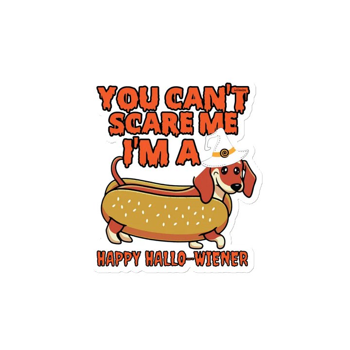 YOU CAN'T SCARE ME, I'M A HAPPY HALLO-WIENER product image (2)