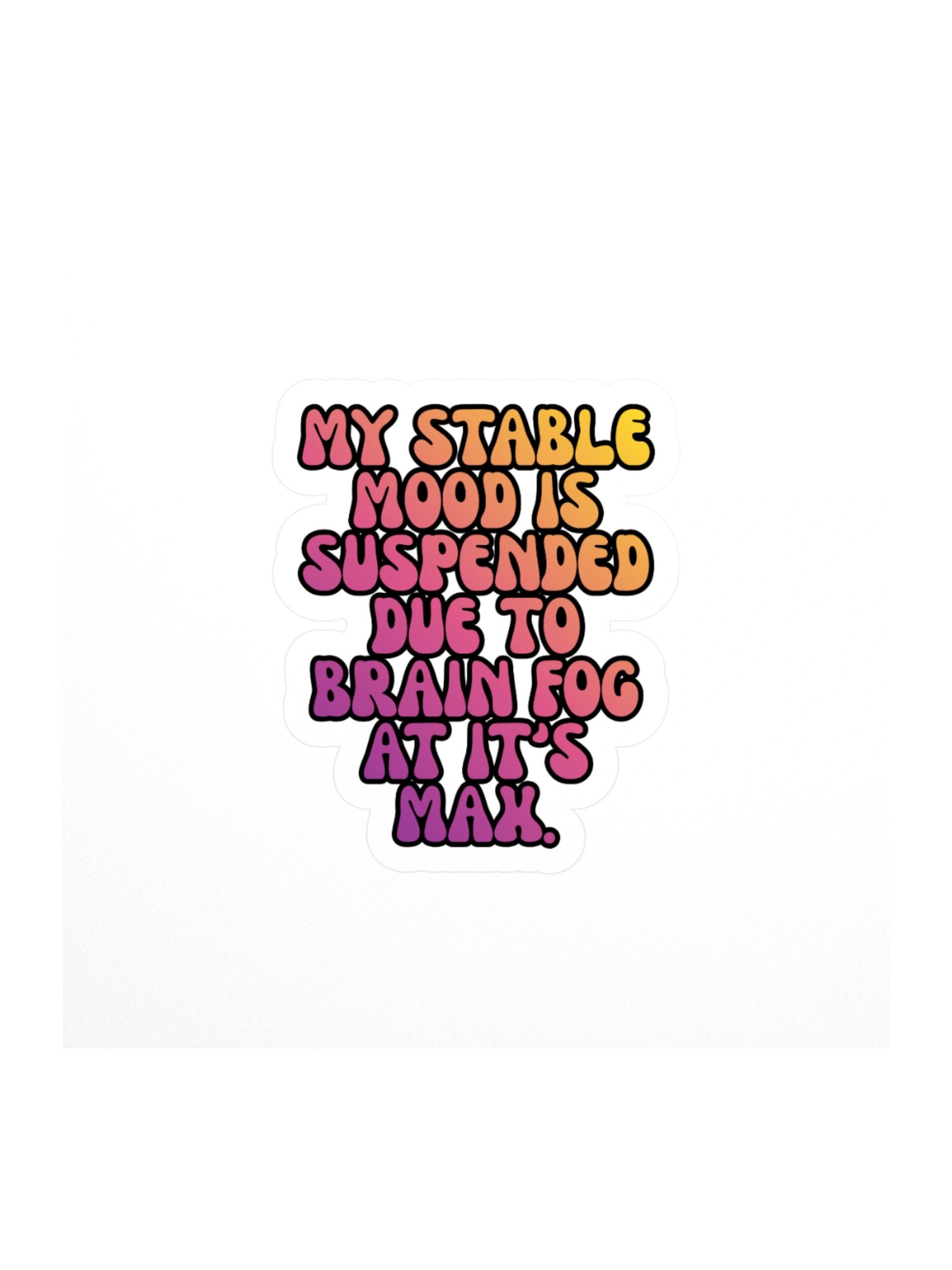 Menopause Chaos Kiss Cut 4"x4" Vinyl Sticker product image (1)