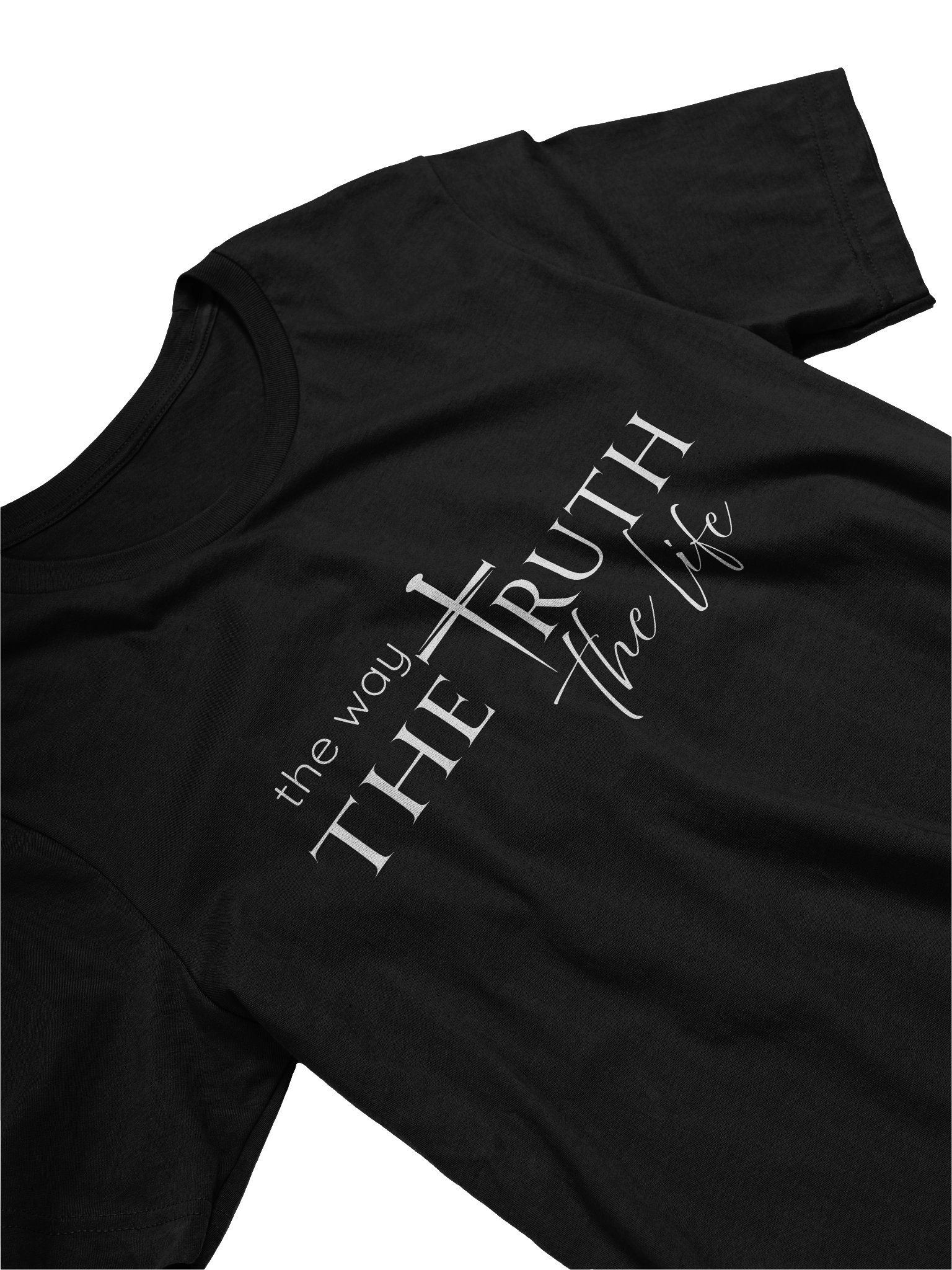 The Way The Truth The Life T-Shirt product image (1)