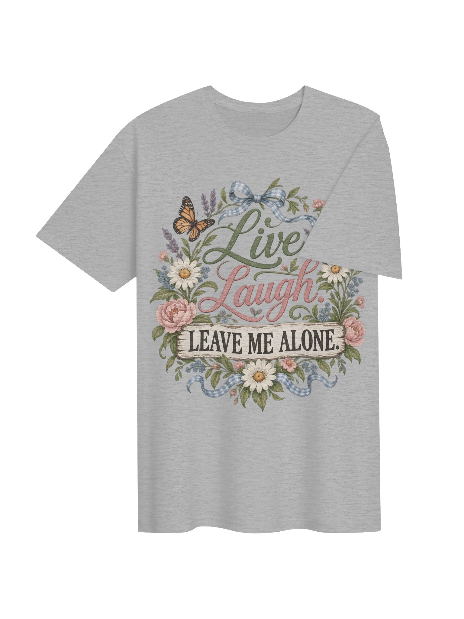 Live Laugh Leave Me Alone Funny Floral T-Shirt product image (26)