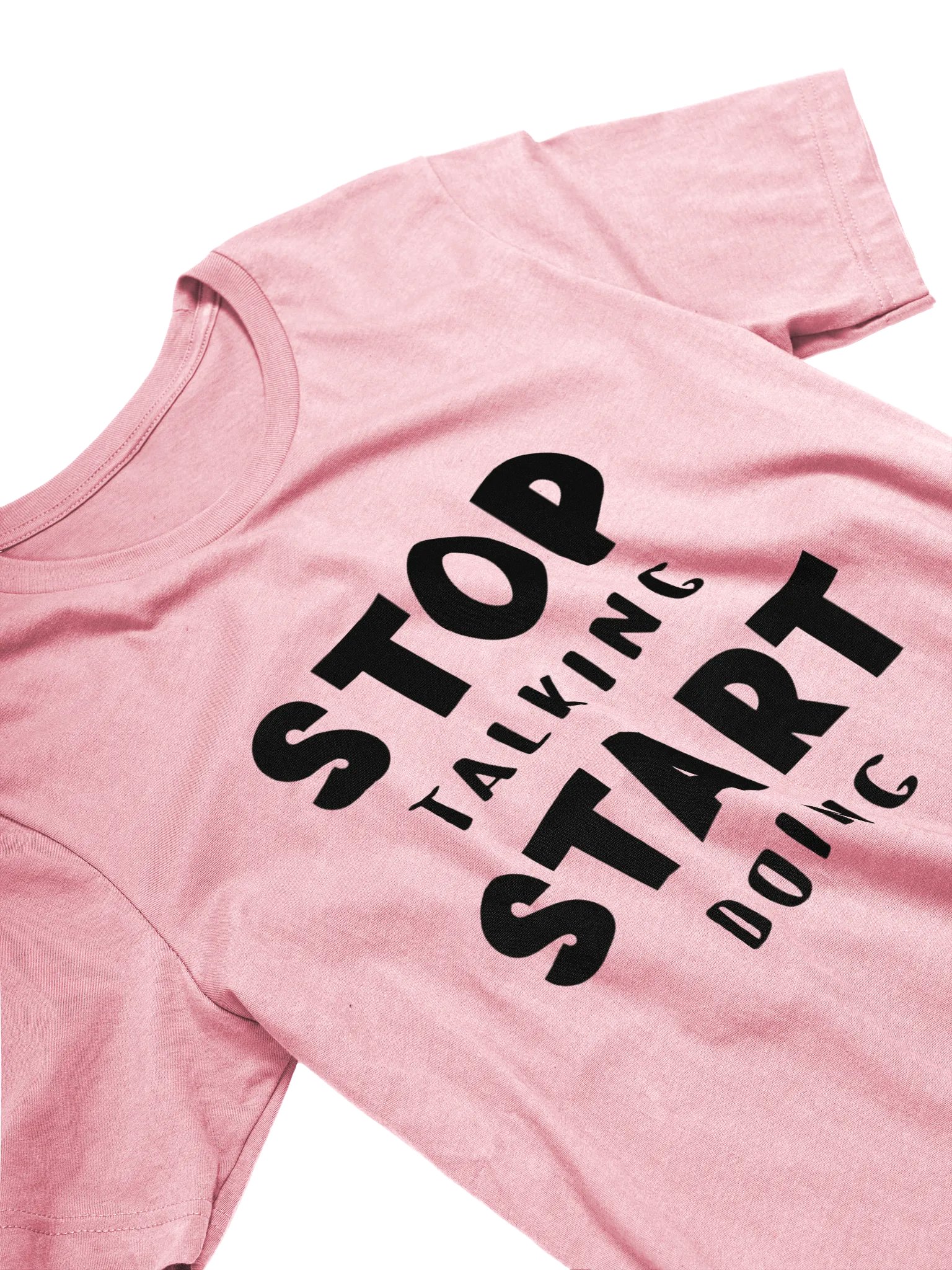 Stop Talking Start Doing T-Shirt product image (3)