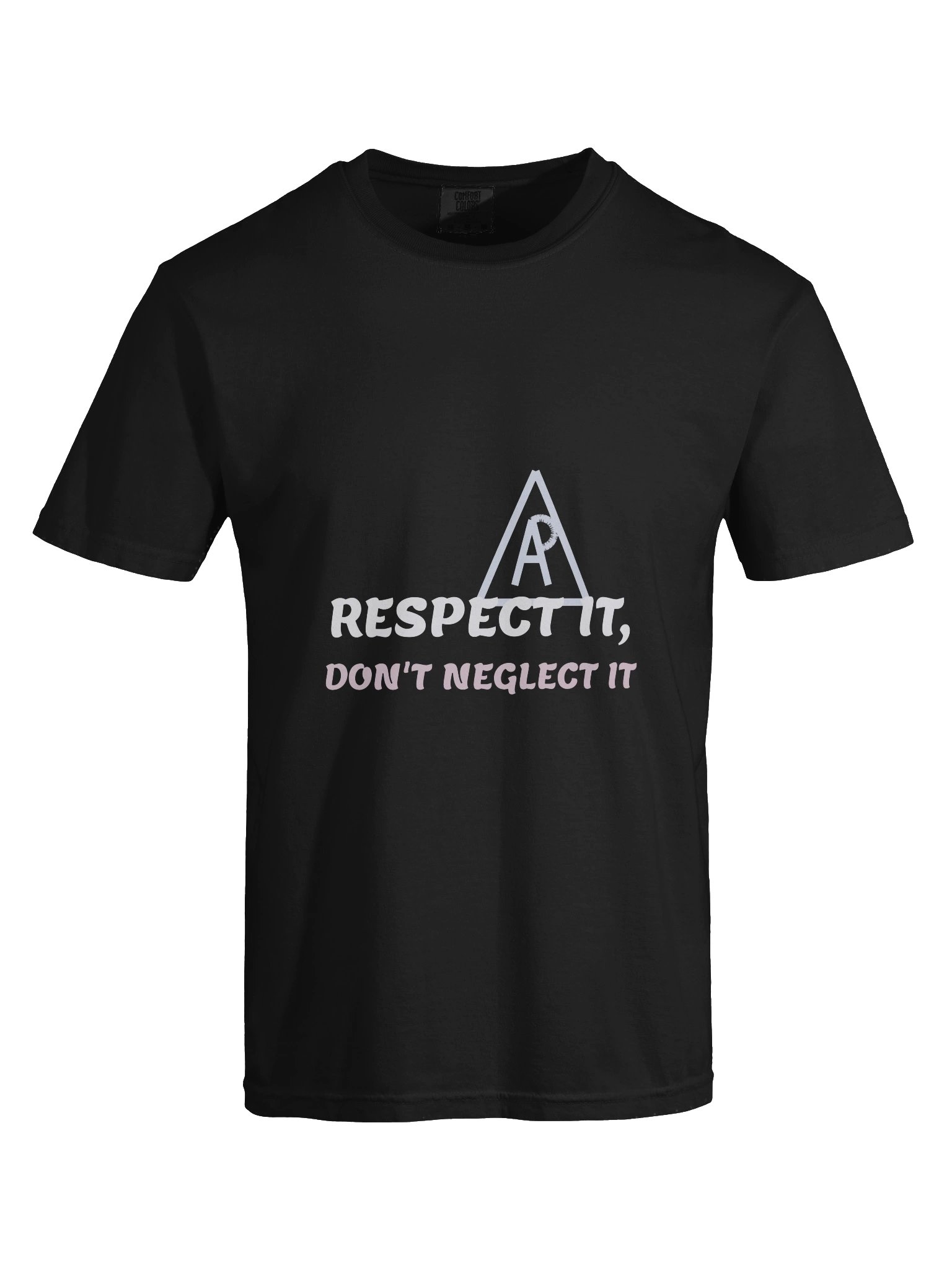 Respect It, Don't Neglect It Tee product image (9)