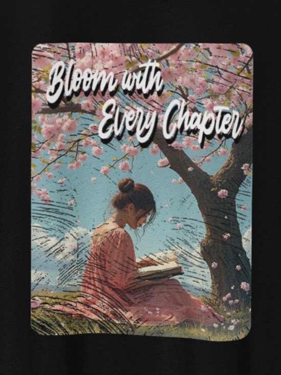 Bloom With Every Chapter T-Shirt #599 product image (2)