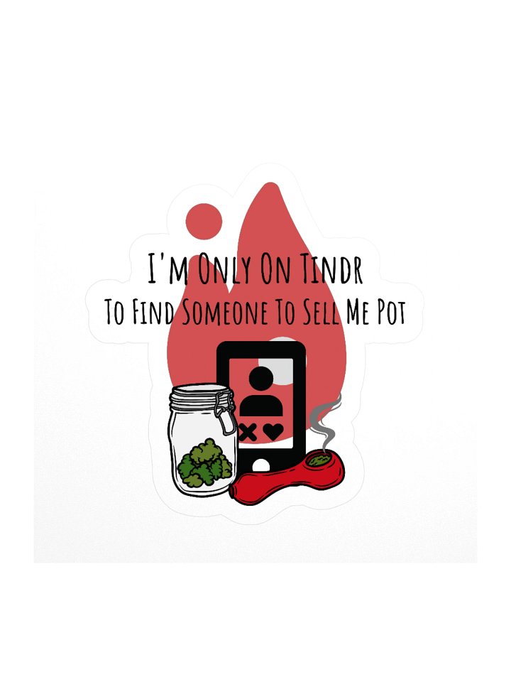 I'm On Tindr To...Kisscut Sticker product image (1)