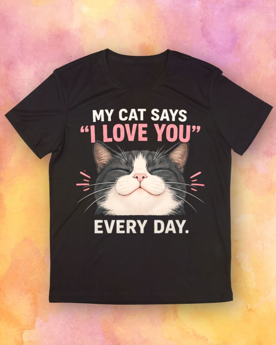 My Cat Says "I Love You" Every Day Slow Blink Cat T-Shirt product image (1)