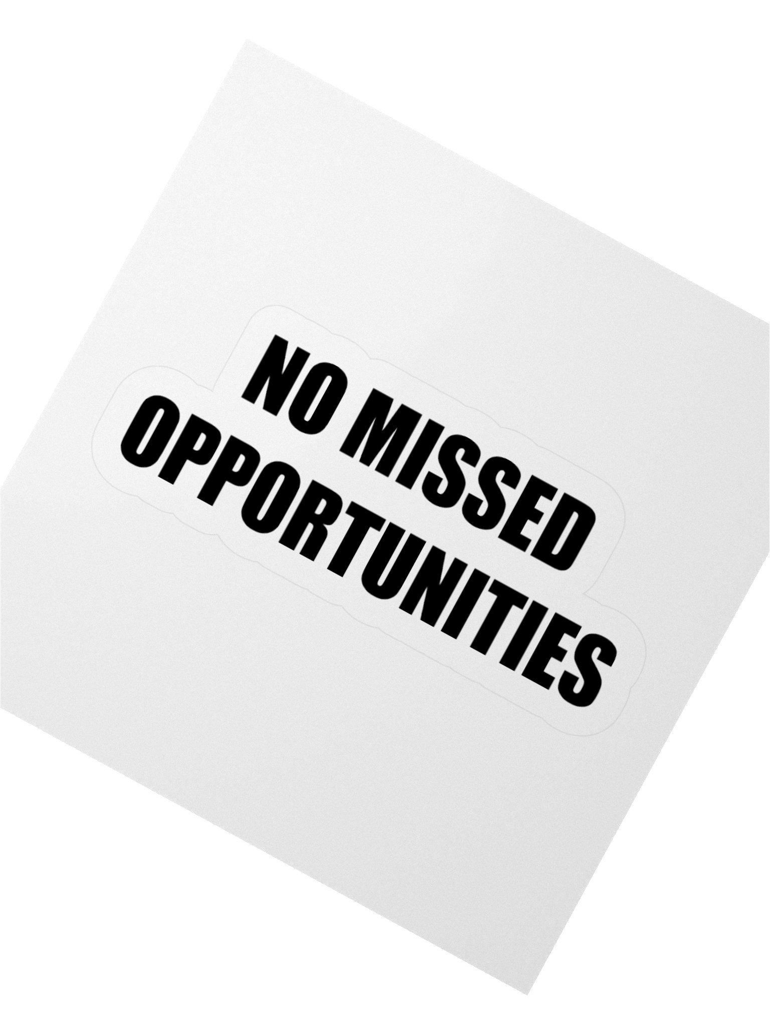 No Missed Opportunities Sticker product image (2)
