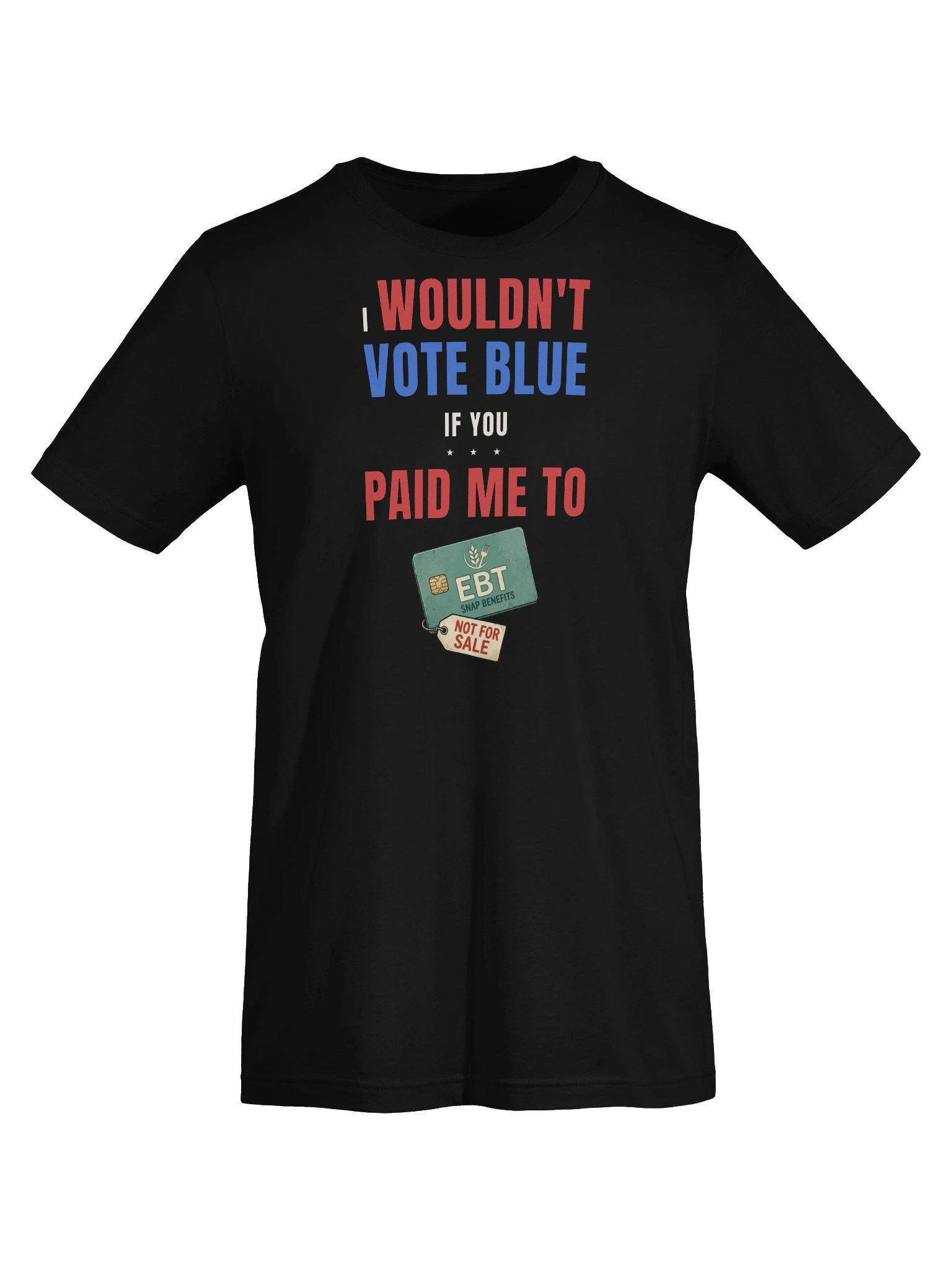 The Paid Me To Tee (SNAP Card) product image (2)